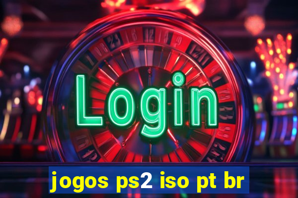 jogos ps2 iso pt br